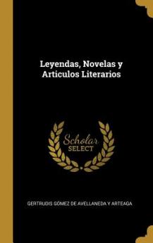Leyendas Novelas y Articulos Literarios