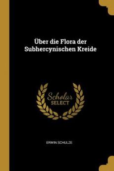 Über die Flora der Subhercynischen Kreide