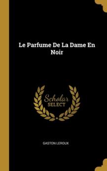 Parfume De La Dame En Noir
