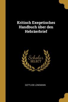 Kritisch Exegetisches Handbuch über den Hebräerbrief
