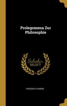 Prolegomena Zur Philosophie