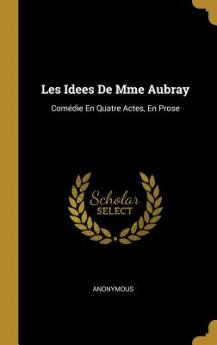 Les Idees De Mme Aubray