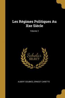 Les Régimes Politiques Au Xxe Siècle; Volume 2