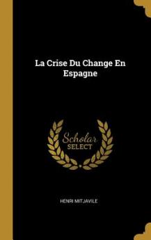 Crise Du Change En Espagne