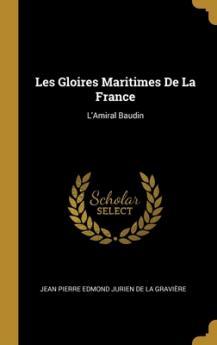 Les Gloires Maritimes De La France