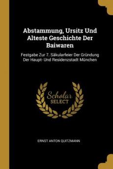Abstammung Ursitz Und Alteste Geschichte Der Baiwaren