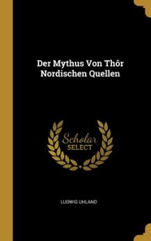 Mythus Von Thôr Nordischen Quellen