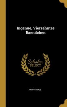 Ingenue Vierzehntes Baendchen