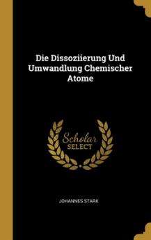 Dissoziierung Und Umwandlung Chemischer Atome
