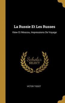 Russie Et Les Russes