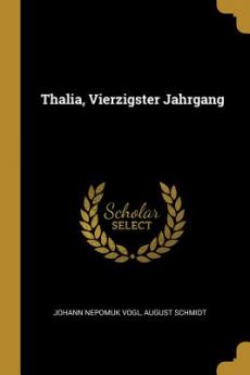 Thalia Vierzigster Jahrgang
