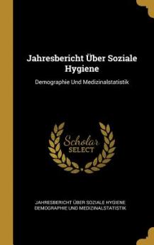 Jahresbericht Über Soziale Hygiene