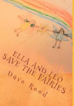 Ella and Leo Save the Fairies