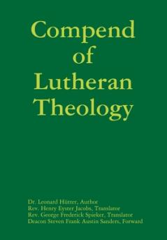 Compend of Lutheran Theology