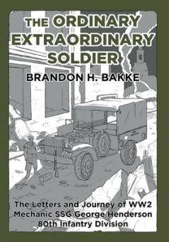 The Ordinary Extraordinary Soldier