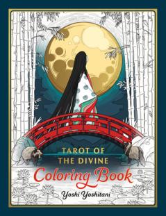 Tarot of the Divine Coloring Book: Inspi