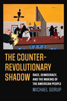 The Counterrevolutionary Shadow