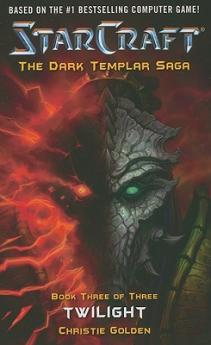 Starcraft: Dark Templar--Twilight