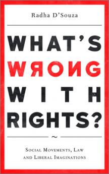 What's Wrong with Rights?: Social Movements Law and Liberal Imaginations