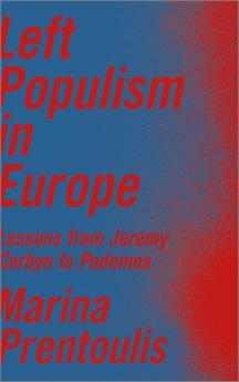 Left Populism in Europe: Lessons from Jeremy Corbyn to Podemos