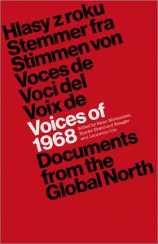 Voices of 1968: Documents from the Global North