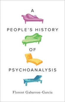 A People's History of Psychoanalysis