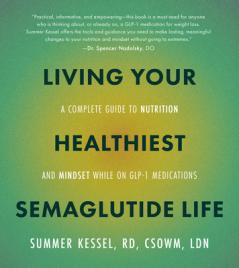LIVING YOUR HEALTHIEST SEMAGLUTIDE LIFE