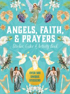 ANGELS FAITH & PRAYERS STICKER COLOR & ACTIVITY BOOK