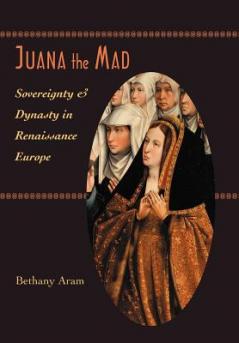 Juana the Mad