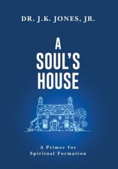 A Soul's House