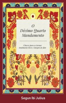 O Décimo Quarto Mandamento