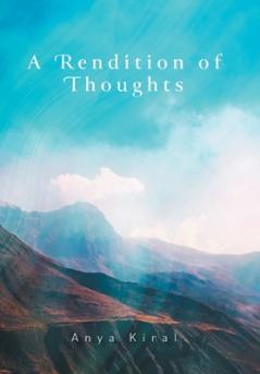 Rendition of Thoughts