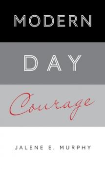 Modern Day Courage