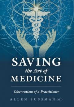Saving the Art of Medicine