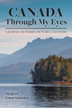 Canada Through My Eyes