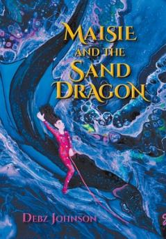 Maisie and the Sand Dragon