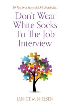 Don't Wear White Socks To The Job Interview
