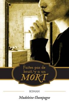 Faites pas de bruit 'y a un mort