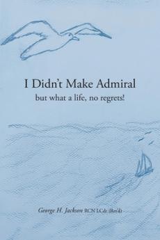 I Didn't Make Admiral