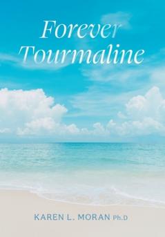 Forever Tourmaline
