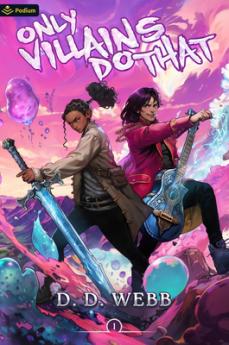 Only Villains Do That