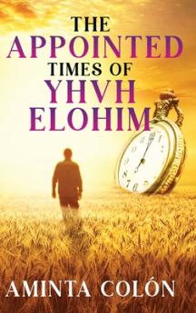 Appointed Times of YHVH ELOHIM