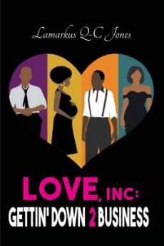 Love Inc Gettin' Down 2 Business