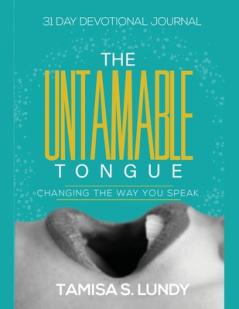 Untamable Tongue
