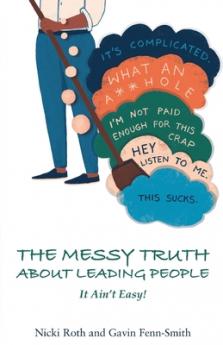 Messy Truth About Leading People