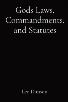 Gods Laws Commandments and Statutes
