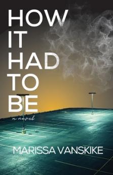 How It Had To Be (How It Had To Be #1)