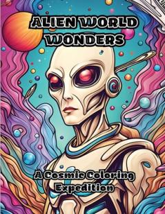 Alien World Wonders