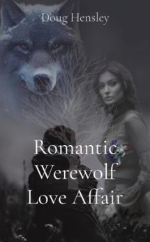 Romantic Werewolf Love Affair