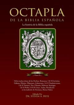 OCTAPLA de la Biblia Española La Història de La Biblia Española Volumen II Hechos - Revelación